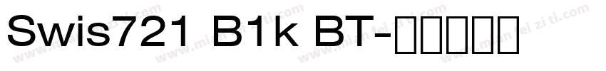 Swis721 B1k BT字体转换